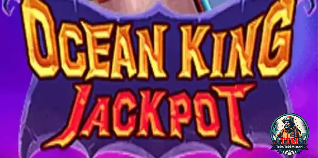 Ocean King Jackpot Slot Online Tembak Ikan Paling Seru!
