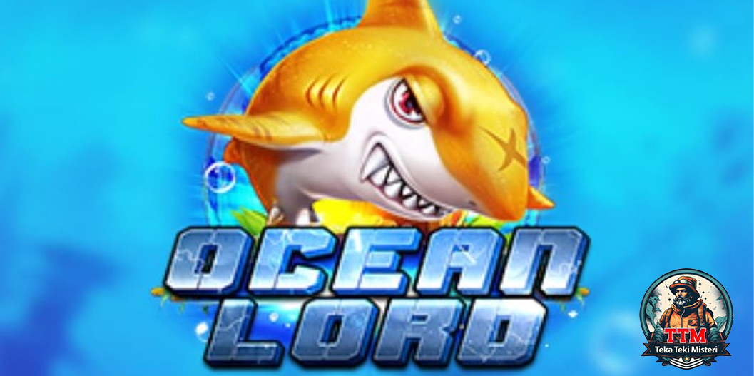 Ocean Lord Tantangan Seru di Game Slot Tembak Ikan!