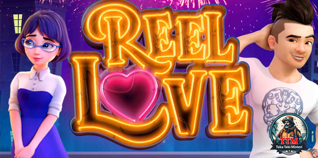 Reel Love Slot Pulsa Terpercaya yang Lagi Digandrungi!