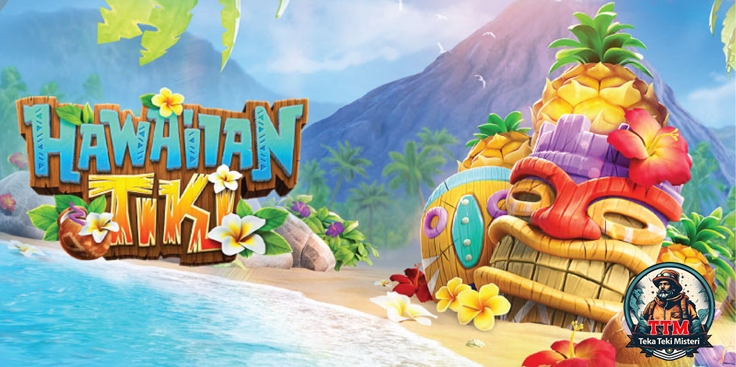Cnnslot 2025 Hawaiian Tiki dan 5 Nuansa Tropis Unik