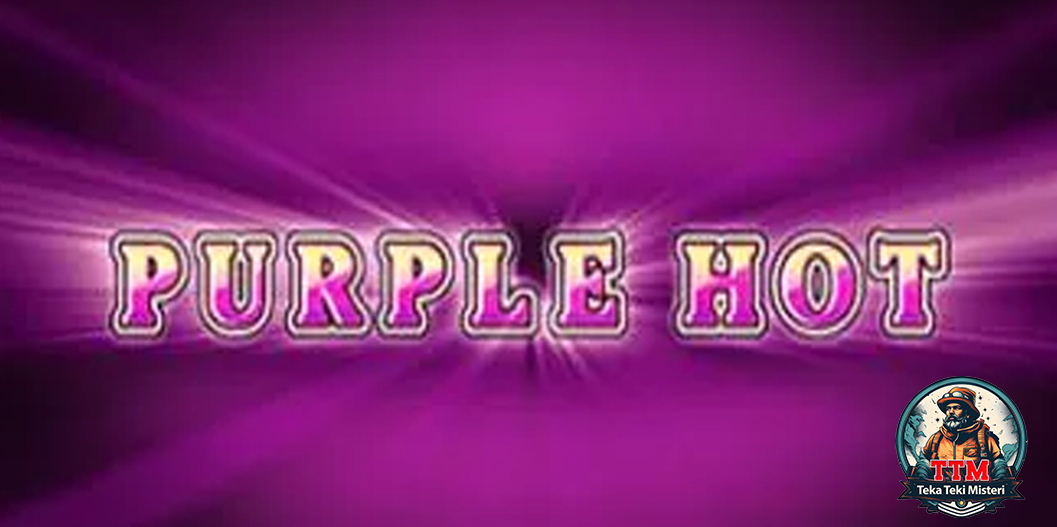 Purple Hot Slot Online 26 Retro Unik Bikin Ketagihan