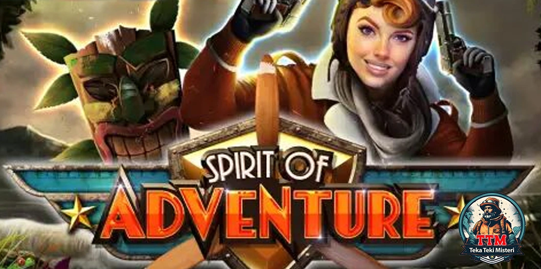 Spirit Of Adventure Kamu Berani Tantangan